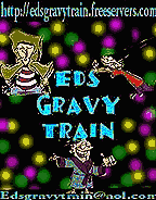 Eds Gravy Train - Loud Proud n Clueless!